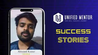 Abhishek Kumar's Unified Mentor Review: A Journey of Professional Growth and Success!