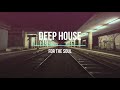Deep House Mix 2021 | Top Songs | For A Better Year | #DEEPHOUSEFORSOUL