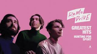 Watch Remo Drive Hunting For Sport video