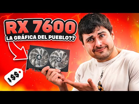 AMD RX 7600, ¿La gráfica del PUEBLO?, bueno...🤔| Review con benchmarks a full