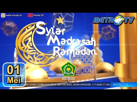 metro-tv-syiar-madrasah-ramadhan-01-mei---sejarah-dan-perkembangan-pesantren---sesi-3