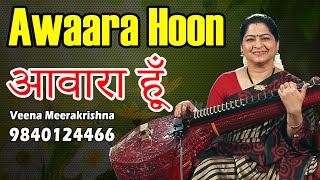 Awaara Hoon     Awaara    Raj Kapoor  Film Instrumental By Veena Meerakrishna
