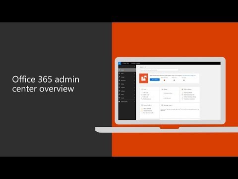Office 365 admin center overview