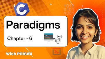 6. Paradigms in C Programming | C Language Complete Course | Happy Coding with PRISHU