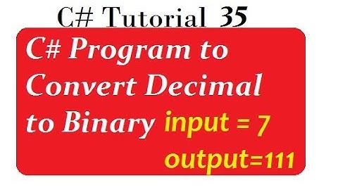 Convert Decimal to Binary in C#