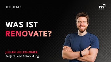 Renovate: Automate Dependency-Updates