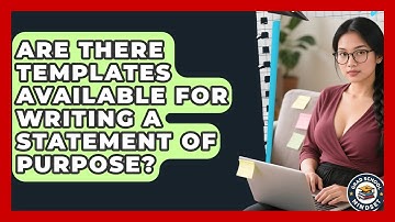 Are There Templates Available for Writing a Statement of Purpose? | Grad School Mindset News