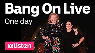 Bang On with Myf Warhurst and Zan Rowe: Bonus Bang! One Day | ABC Podcast