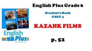 Ағылшын Тілі 6 Сынып 52 Бет English Plus Grade 6 P 52