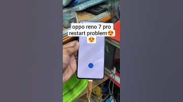 oppo reno 7 pro auto restart problem