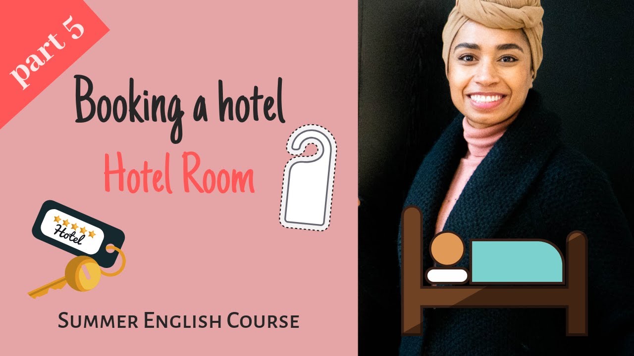 Lesson 3 (Part 5) Hotel Room Vocabulary - Summer English Course