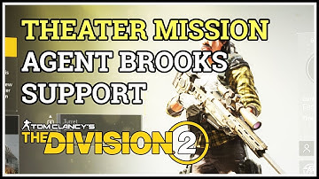 Agent Brooks Support The Division 2 SHD Mission