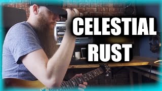 Celestial Rust- by - Lee JG Taylor  -  Metal Jam using TONEX and NAM Neural Amp  Modeler