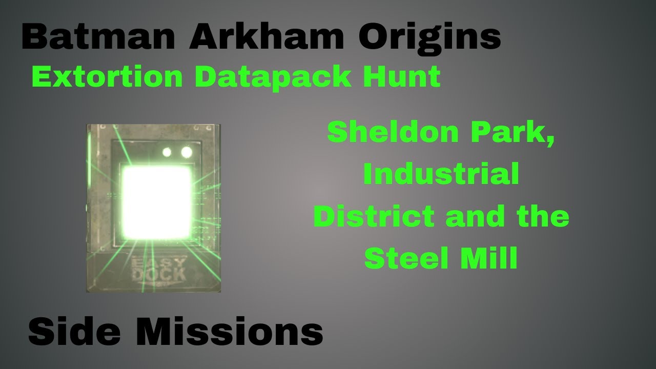 Batman Arkham Origins Extortion Data Pack Hunt Sheldon Park