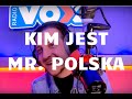 Kim jest Mr. Polska?