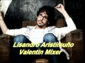 LISANDRO ARISTIMUÑO INEDITO ENGANCHADOS  Mix Valentin