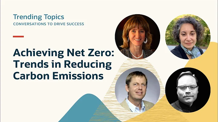 Achieving net zero: trends in reducing carbon emissions I Oracle Trending Topics–Episode 2