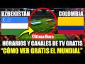 🔥 UZBEKISTÁN vs COLOMBIA EN VIVO | DÓNDE VER, HORARIO y CANALES para ver GRATIS el MUNDIAL 2026