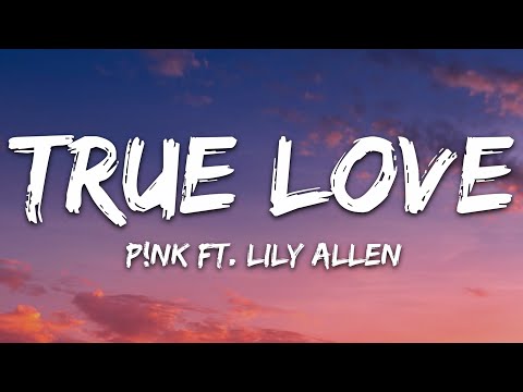 TRUE love! P!NK  True love lyrics, Favorite lyrics, Song lyric quotes