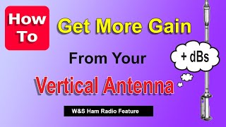 HF Vertical Antenna  Adding Gain