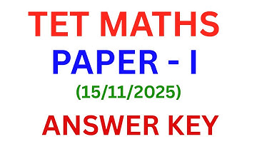 TET MATHS PAPER - I | ANSWER KEY | (15/11/2025) |