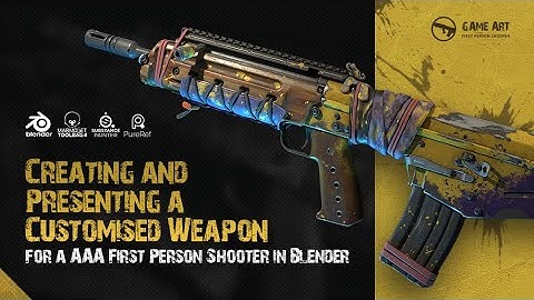 【Black Friday | $49】Creating and Presenting a Customised Weapon for a AAA First Person Shooter