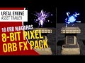 UE5 l 8-bit Pixel Orb FX Pack l Unreal Engine 5 (Trailer)