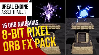 Ue5 L 8-Bit Pixel Orb Fx Pack L Unreal Engine 5 Trailer