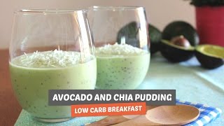 Avocado & chia pudding | low carb ...