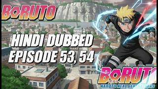 Boruto In Hindi Dubbed Episodes 53,54 Official Anime Voice Dubbed Manga Storyline
