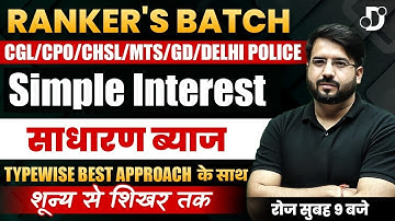Simple Interest | Rankers Foundation Batch | SSC CGL, CHSL, Railway Exams | Maths By Shivam Dwivedi