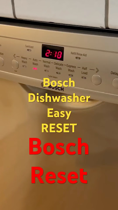 ✨ Bosch Dishwasher - Easy RESET ✨ #boschdishwasher