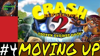 MOVING ON UP | Crash Bandicoot N Sane Trilogy (Cortex Strikes Back) Let's Play Part #4