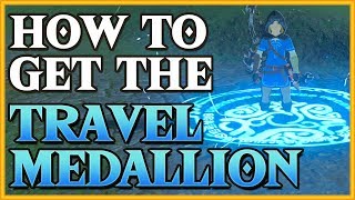 TRAVEL MEDALLION LOCATION - The Legend of Zelda: Breath of the Wild