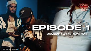 Ot7Quanny & Fastmoneyant Day in the Trench | S2 EP1