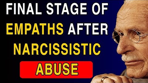 Carl Jung Reveals the Final Stage of the EMPATH After NARCISSISTIC Abuse | Carl Jung Original