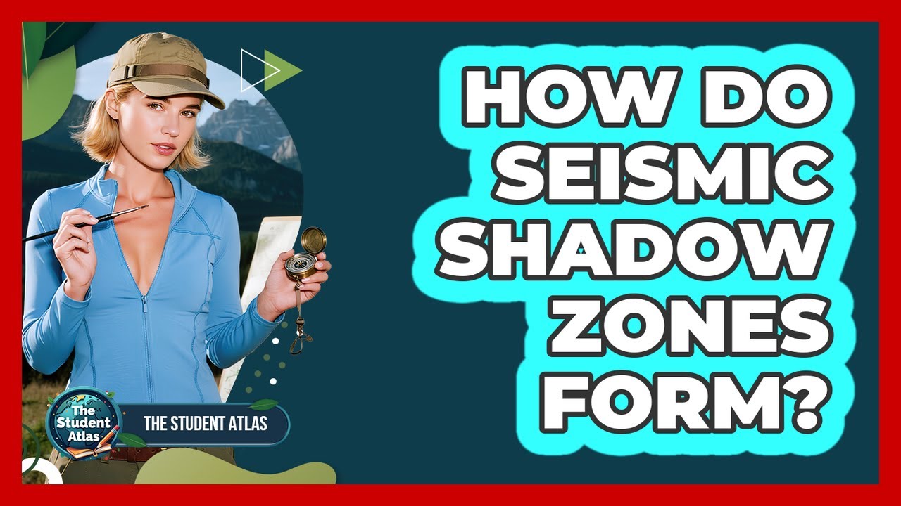 How Do Seismic Shadow Zones Form?