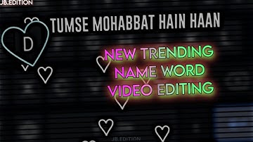 D WORD NAME × TUMSE MOHABBAT HAI HAAN NEW KEYBOARD LOVE XML #trending #viral #D_name_status #d #love