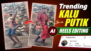 How to Edit Reels Like Kaluputics with AI | Kaluputics Jaisa Reel Video Kaise Banaye screenshot 1
