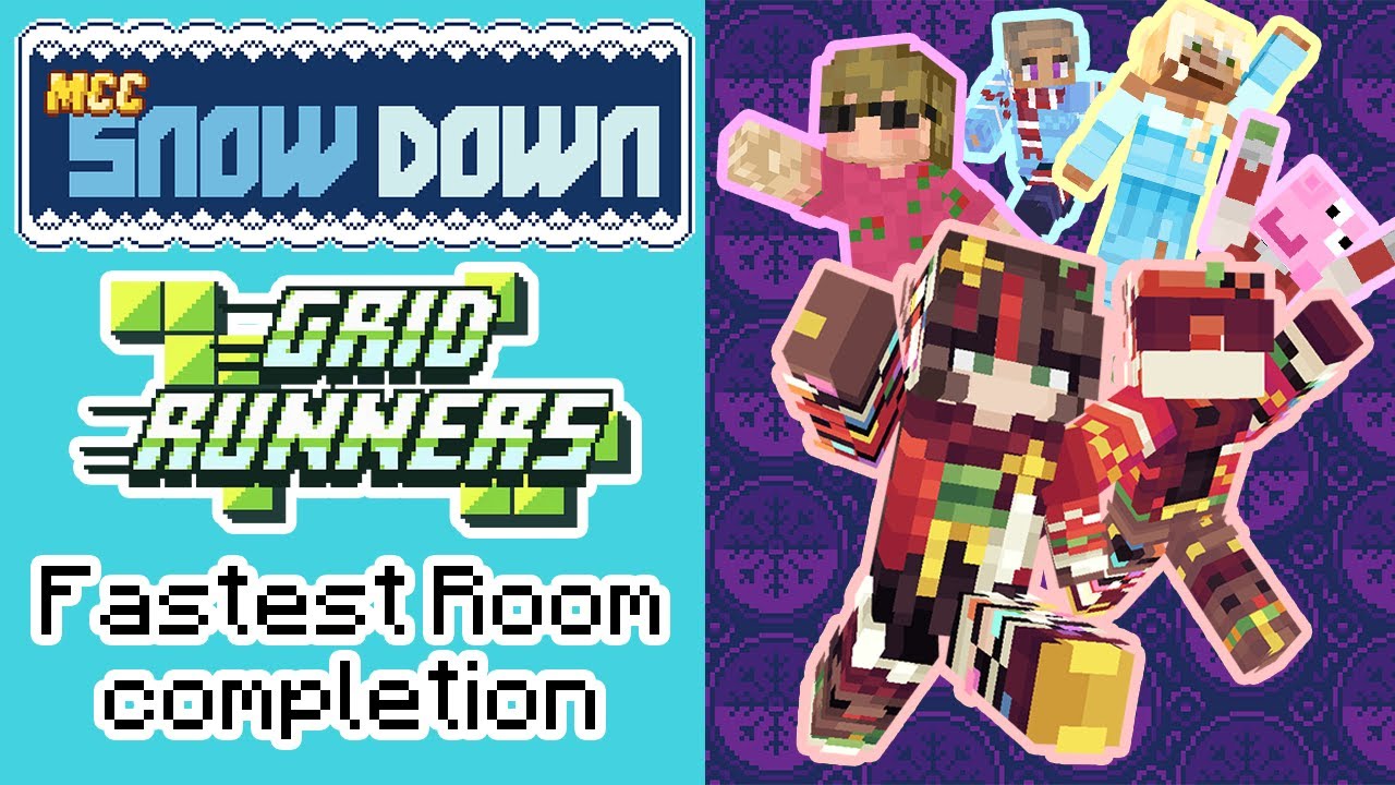 MCC Snow Down Grid Runners : Fastest Room Completion