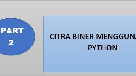 Citra biner menggunakan python