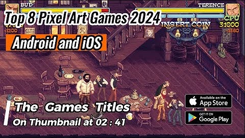 Top 8 Pixel Art Games for Android / iOS Worth Playing in 2024