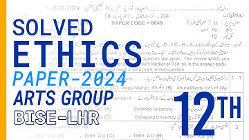 Ethics Class 12th paper-2024 Lahore board #ethics #class12th #electivesubjects #interpart2 #mcqs