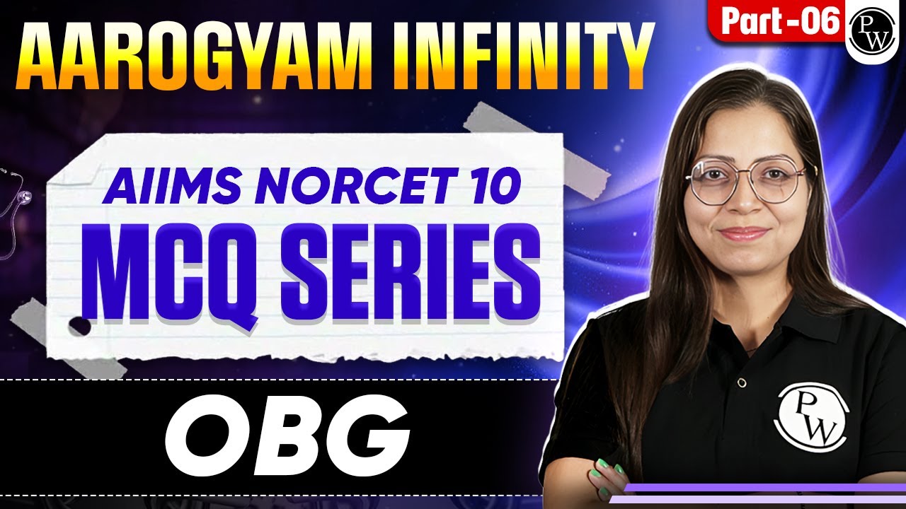 Midwifery And Gynaecological Nursing | AIIMS NORCET 10 | Aarogyam Infinity MCQ Series | Part 6