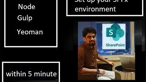 Set up your SharePoint Framework development environment(within 5 minute)