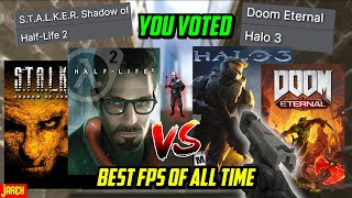 The Best FPS Game Of All Time (According To You)