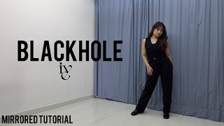 아이브 IVE 'Blackhole' Mirrored Tutorial | Ayie Garcia