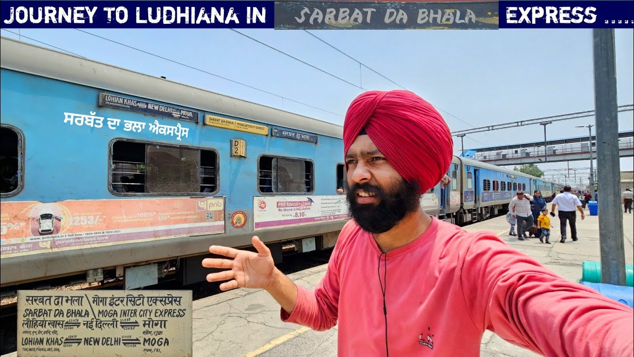 Delhi To Ludhiana Journey In 22479 Sarbat Da Bhala Express....