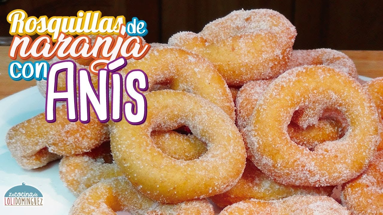 Rosquillas de naranja con anís hechas con rosquillera - Recetas paso a paso - Loli Domínguez