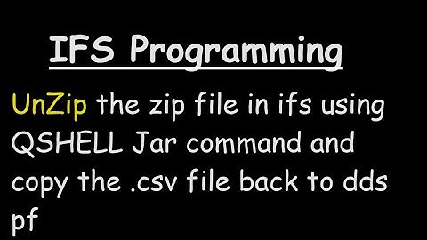 UnZip the zip file in ifs using QSHELL Jar command and copy the .csv file back to dds pf
